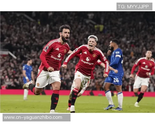 切尔西与曼联精彩对决录像回放全程回顾与分析